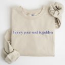 XXXL Sand Honey Your Soul Is Golden Sweatshirt
