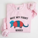  Not My First Rodeo, Cute Armadillo Graphic Illustration for Everyday Comfort Sweatshirt