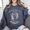  Whose Bed Have Your Boots Been Under In Country Music Lyrics Western Style Sweatshirt