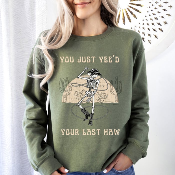 You Just Yee'd Your Last Haw, Cowboy Skeleton Rodeo Edition Vintage Inspired Sweatshirt