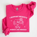 Medium Heliconia Bright Pink I Support Women's Rights And Wrongs Feminist Statement About Equality And Empowerment Sweatshirt