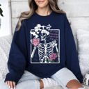  If I Had Feelings, They'd Be For You Skeleton Love Valentine's Day Graphic Sweatshirt