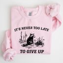 Small Light Pink It's Never Too Late To Give Up Raccoon Graphic Illustration Cozy Thermal Sweatshirt
