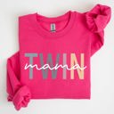  Twin Mama Mom Of Twins Motherhood Proud Forever Striving Everyday Joyful Comfort For Moms Sweatshirt