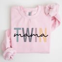 XXL Light Pink Twin Mama Mom Of Twins Motherhood Proud Forever Striving Everyday Joyful Comfort For Moms Sweatshirt