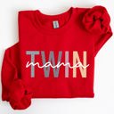 XL Red Twin Mama Mom Of Twins Motherhood Proud Forever Striving Everyday Joyful Comfort For Moms Sweatshirt