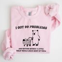 XL Light Pink I Got 99 Problems Bear Classic Graphic Cozy Everyday Wear And Street Style Sweatshirt
