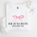 XXL White She Is Worthy Bible Verse Christmas Bow Pink Proverbs Soft Girl Era Inspirational Sweatshirt