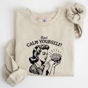 XL Sand Calm Yourself De-Stress Retro Vintage Meme Design For Everyday Comfort Sweatshirt