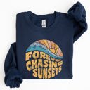  Forever Chasing Sunsets Beach Retro Sweatshirt