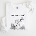  He Is Rizzin Basketball Jesus Easter Humorous Hoop Faithful Inspirational Quote Sweatshirt