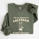 XL Military Green How Am I Supposed To Lollygag Rabbit Bunny Meme Illustration For All Memes Sweatshirt