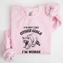  I'm Not Like Other Girls Raccoon Meme Humor Graphic Premium Limited Edition Sweatshirt