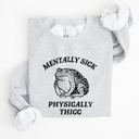 Medium Ash Light Gray Mentally Sick Physically Thicc Frog Toad Meme, Graphic For Meme Lovers Sweatshirt