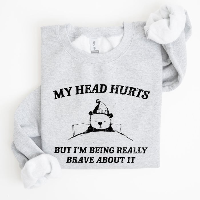 My Head Hurts Bear Sick Meme Aesthetic Funny Graphic Premium Soft Cotton Sweatshirt