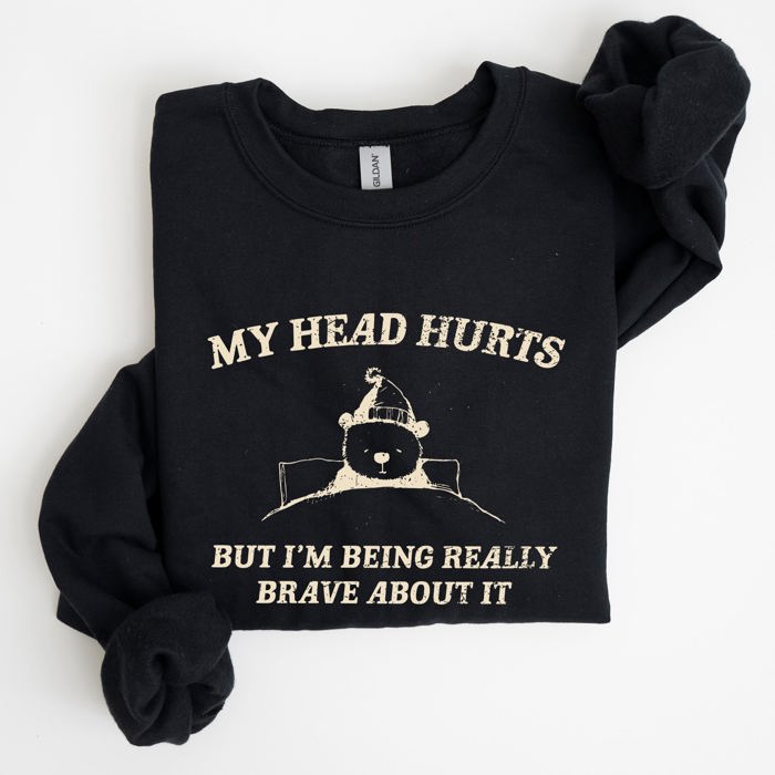 My Head Hurts Bear Sick Meme Aesthetic Funny Graphic Premium Soft Cotton Sweatshirt