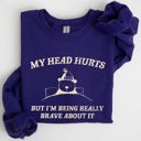 XL Purple My Head Hurts Bear Sick Meme Aesthetic Funny Graphic Premium Soft Cotton Sweatshirt