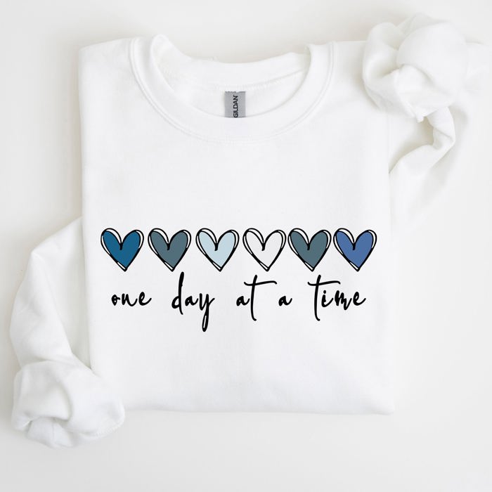 One Day At A Time Mental Health Wellness Hearts Supportive Wellbeing Message Sweatshirt