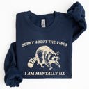 Medium Navy Sorry About The Vibes Mentally Ill Raccoon Meme Aesthetic Funny Edition Sweatshirt