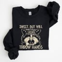 Large Black Sweet But Will Throw Hands Raccoon Illustration Expression Of Attitude And Sass Graphic Sweatshirt