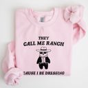 Large Light Pink They Call Me Ranch Bear Meme Graphic Art Quote For Meme Lovers And Humor Fans Sweatshirt