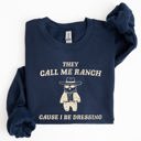 Medium Navy They Call Me Ranch Bear Meme Graphic Art Quote For Meme Lovers And Humor Fans Sweatshirt