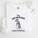  They Call Me Ranch Rat Meme Iconic Internet Meme For Bold Streetwear Statement Sweatshirt