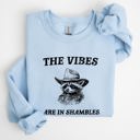 XL Light Blue Vibes Are In Shambles Raccoon Meme Collector's Edition Cozy Nights Limited Run Sweatshirt