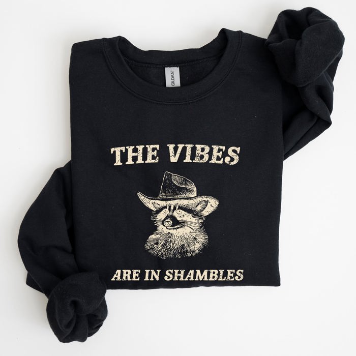 Vibes Are In Shambles Raccoon Meme Collector's Edition Cozy Nights Limited Run Sweatshirt