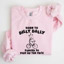  Born To Dilly Dally Bear Meme Sweatshirt