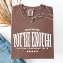 Large Espresso Brown Dear Mama, You're Enough Mental Health Positivity Message For Mother's Day Comfort Colors Tee