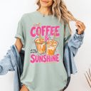 XXL Bay Light Sage Iced Coffee And Sunshine Caffeine Fueled Summer Morning Daily Vibe Comfort Colors Tee