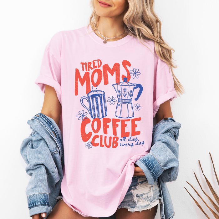Tired Moms Coffee Club Vintage Cherry Edition Premium Soft Graphic Comfort Colors Tee