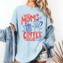 Small Chambray Baby Blue Tired Moms Coffee Club Vintage Cherry Edition Premium Soft Graphic Comfort Colors Tee