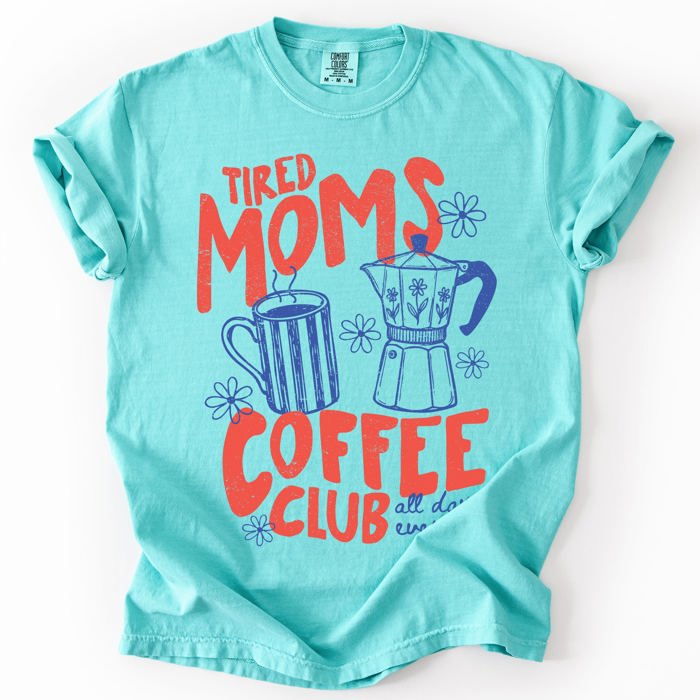 Tired Moms Coffee Club Vintage Cherry Edition Premium Soft Graphic Comfort Colors Tee