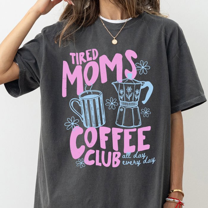 Tired Moms Coffee Club Vintage Cherry Edition Premium Soft Graphic Comfort Colors Tee