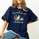 Medium Navy It's Never Too Late To Give Up Raccoon Meme Aesthetic Funny Comfort Colors Tee