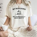 XXL Ivory Cream My Head Hurts Bear Meme Aesthetic Funny Relatable Shareable Everyday Mood Vibes Comfort Colors Tee