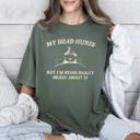 Large Moss Dark Green My Head Hurts Bear Meme Aesthetic Funny Relatable Shareable Everyday Mood Vibes Comfort Colors Tee