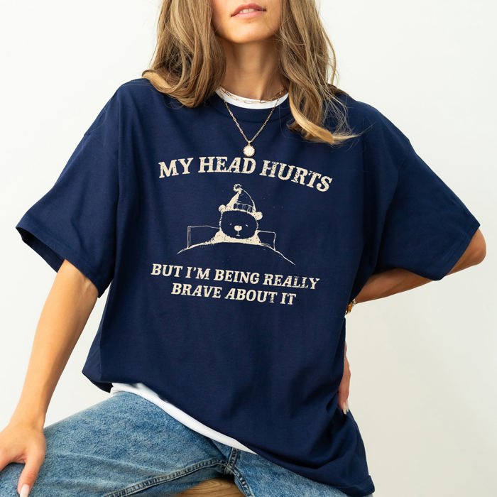My Head Hurts Bear Meme Aesthetic Funny Relatable Shareable Everyday Mood Vibes Comfort Colors Tee