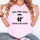 Medium Blossom Light Pink You Just Yee'd Your Last Haw Bear Meme Nostalgic Humor Throwback Pop Culture Reference Comfort Colors Tee