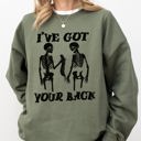 Medium Military Green I've Got Your Back Funny Skeleton Retro Aesthetic Vintage Cozy Graphic Sweatshirt