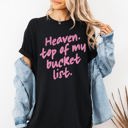 Small Black Heaven Top Of My Bucket List Gospel Faith Religious Christ Christian Comfort Colors Tee