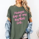 XXXL Moss Dark Green Heaven Top Of My Bucket List Gospel Faith Religious Christ Christian Comfort Colors Tee