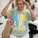 Large Bay Light Sage Here Comes The Sun Colorful Beach Ready Vacation Sunshine Summer Fun Faith Hope Joy Comfort Colors Tee