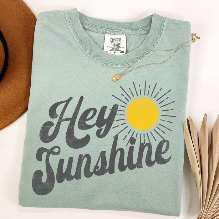 Hey Sunshine Positivity Beach Ready Vacation Summer Fun Faith Hope Joy Comfort Colors Tee