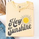 XL Butter Hey Sunshine Positivity Beach Ready Vacation Summer Fun Faith Hope Joy Comfort Colors Tee