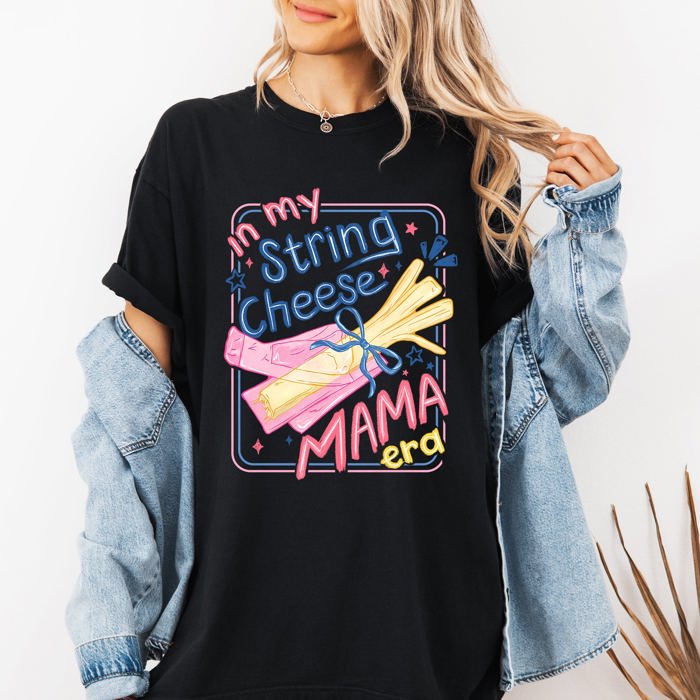 In My String Cheese Mama Era Faith-Filled Mom Life Edition Deluxe Comfort Colors Tee