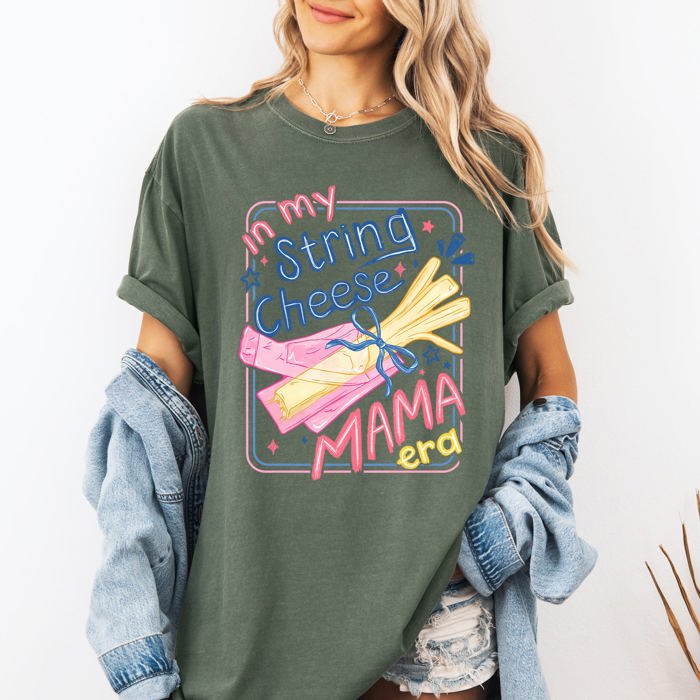 In My String Cheese Mama Era Faith-Filled Mom Life Edition Deluxe Comfort Colors Tee