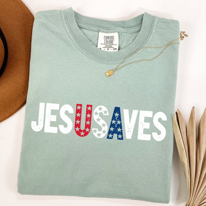 Jesus Saves USA Patriotic Independence Day America Gospel Message Comfort Colors Tee